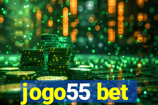 jogo55 bet